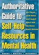 Authoritative Guide to Self-Help Resources in Mental Health