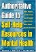 Authoritative Guide to Self-Help Resources in Mental Health by John C. Norcross ISBN 1572305061