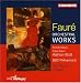 Faure: Orchestra Works