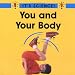 Book You and Your Body (It's Science)