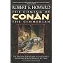 The Coming of Conan the Cimmerian: Book One