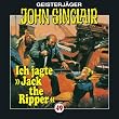 Geisterj�ger John Sinclair. H�rspiele: John Sinclair - Folge 49: Ich jagte Jack the Ripper. H�rspiel.