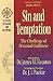 Books : Sin and Temptation: The Challenge of Personal Godliness (Classics of Faith and Devotion)