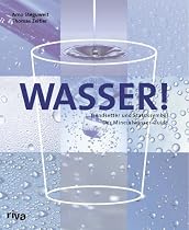 Wasser: Trendsetter und Statussymbol. Der Mineralwasser-Guide.