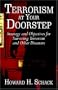 Terrorism at Your Doorstep: Strategy and Objectives for Surviving Terrorism and Other Disasters