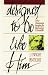 Book Designed to Be Like Him: New Testament Insight for Becoming Christlike