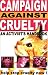 Campaign Against Cruelty: An Activist's Handbook by Alex Bourke