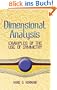 Dimensional Analysis: Examples of the Use of Symmetry