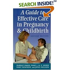 A GUIDE TO EFFECTIVE CARE IN PREGNANCY AND CHILDBIRTH