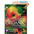Rodale's Illustrated Encyclopedia of Organic Gardening by  Maria Rodale and Pauline Pears