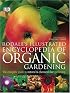Rodale's Illustrated Encyclopedia of Organic Gardening