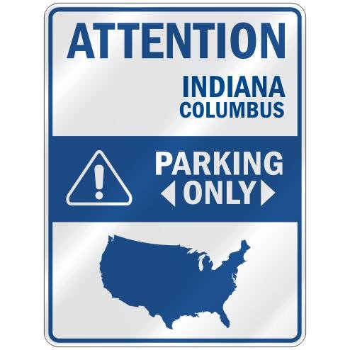 ATTENTION  COLUMBUS PARKING ONLY  PARKING SIGN USA CITY INDIANA
