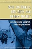 War on Drugs, HIV Aids And Human Rights (Sourcebook on Contemporary Controversies)