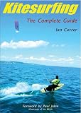 Kitesurfing: The Complete Guide