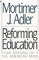 Reforming education: The schooling of a people and their education beyond schooling