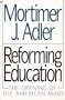 Reforming Education: The Opening of American Mind