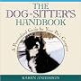 The Dog Sitter's Handbook: A Personalized Guide for Your Pet's Caregiver