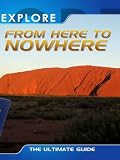Explore From Here to Nowehere