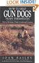 How to Help Gun Dogs Train Themselves: Taking Advantage of Early Conditioned Learning