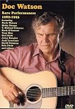Doc Watson - Rare Performances 1982-1993