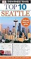 DK Eyewitness Top 10 Seattle (DK Eyewitness Top 10 Travel Guides) (Paperback)