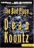 Bad Place, The