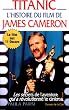 Titanic histoire du film de james cameron