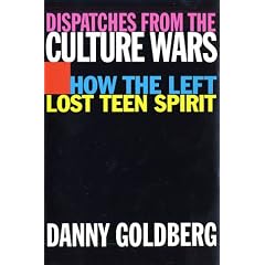 Dispatches from the Culture Wars: How the Left Lost Teen Spirit