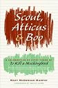 Mary McDonagh Murphy'sScout, Atticus, and Boo: A Celebration of Fifty Years of To Kill a Mockingbird [Hardcover](2010)