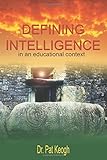 Defining intelligence in an educational context