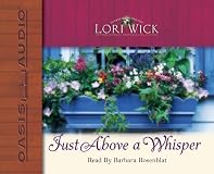 Just Above A Whisper (Wick, Lori)