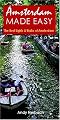 Amsterdam Made Easy: The Best Sights and Walks of Amsterdam (Open Road Travel Guides)