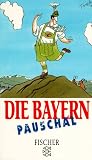 Produkt-Bild: Die Bayern pauschal.