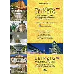 ArchitekTouren Leipzig - Eine architektonisch Entdeckungsreise in sieben Stadtrundg�ngen