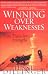 Winning over Weaknesses: How to Turn Them into Strengths