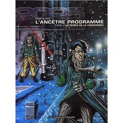 L'Anc�tre programm�, tome 2 : Le Temps de la conscience