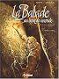 La Balade au Bout du monde, Tome 1 : Les Pierres lev�es : 4e Cycle d'aventures