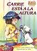Carrie Esta a La Altura / Carrie Measures Up (Math Matters En Espanol)