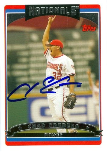 Chad Cordero Autographed/Hand Signed MLB Baseball Card (Washington Nationals) 2006 Topps #361