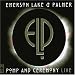 Pomp & Ceremony-Live von Lake & Palmer Emerson - alle Infos