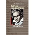 Ludwig van Beethoven. Musikf�hrer. by  Arnold Werner-Jensen