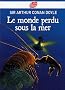 Le monde perdu sous la mer