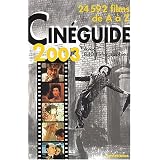 Cin�guide 2003 : 24000 films de A � Zpar Eric Legu�be