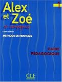 Revue Clé international  / Alex et Zoé et compagnie 1 (Guide pédagogique)