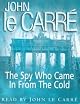 The Spy Who Came in From the Cold