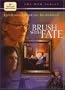 Brush With Fate