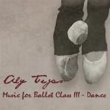 Music For Ballet Class III - Dance