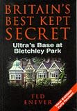 Britain's Best Kept Secret : Ultra's Base at Bletchley Park