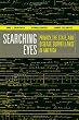 Searching Eyes: Privacy, the State, and Disease Surveillance in America (California/Milbank Books on Health and the Public)
