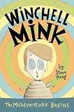 Winchell Mink: The Misadventure Begins